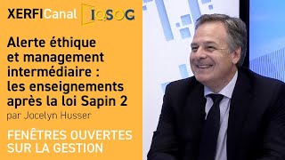 Alerte éthique et management intermédiaire  les enseignements après la loi Sapin 2 Jocelyn Husser [upl. by Pell]