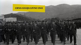 Crna Legija Livno 1943 [upl. by Ruscher]