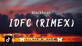 blackbear  idfc TikTok Remix Im only a fool for you Lyrics [upl. by Hibbert]