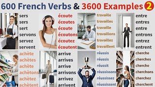 600 French Verbs conjugations amp daily Sentence Examples amp pictures conjugaisons des verbes français [upl. by Kilian]