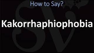 How to Pronounce Kakorrhaphiophobia CORRECTLY  Fear of Failure Pronunciation [upl. by Artema]