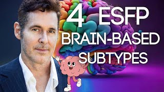 4 ESFP Subtypes Neuroscience Explained by Dario Nardi Dominant Creative Normalizing Harmonizing [upl. by Yelkrab479]