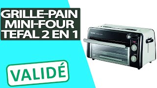 Avis Grillepain et minifour 2 en 1 Tefal [upl. by Reinke]