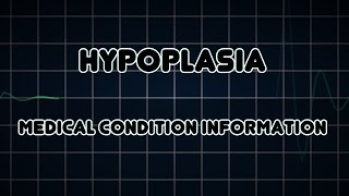 Hypoplasia Medical Condition [upl. by Nosyd]