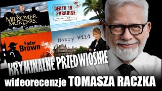 KRYMINALNE PRZEDWIOŚNIE  wideorecenzja Tomasza Raczka [upl. by Orran]