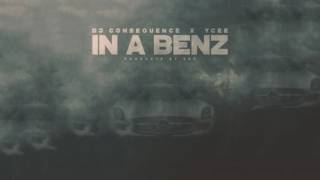 DJ CONSEQUENCE FEAT YCEE  IN A BENZ OFFICIAL AUDIO [upl. by Enirual]