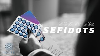 How to Use SEFIdots [upl. by Eisiam]