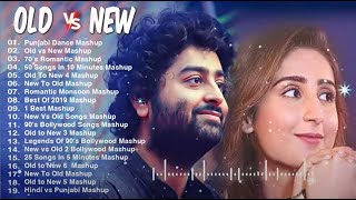 Old Vs New Bollywood Mashup 2024  Superhits Romantic Hindi Songs [upl. by Valerian]