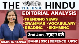 The Hindu Editorial Analysis  2nd JAN  2024  Vocab Grammar Reading Skimming  Nimisha Bansal [upl. by Nishi673]