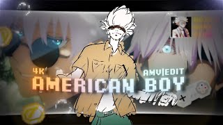 Gojo Satoru  AMV  EDIT   🎮 American Boy 🎮 Chanel  4K [upl. by Eisen993]