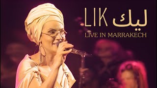 OUM  LIK Live in Marrakech [upl. by Bore]