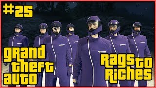 GTA 5 Online  Rags to Riches Episode 25 [upl. by Luas]