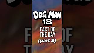 DOG MAN 12 Fact of the Day Part 3 shorts [upl. by Magnolia]