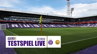 Testspiel live Austria Wien  FC Zlín 072024 [upl. by Alecram660]