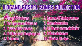 ILOCANO GOSPEL SONGS COLLECTION [upl. by Suhail]