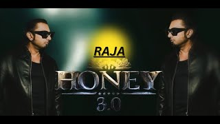 Raja  Yo Yo Honey Singh  New Song  Shashwat Mishra  Raj [upl. by Kenton]