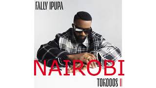 Fally Ipupa  Tokoos 2 album complet   paroleslyrics [upl. by Walley]