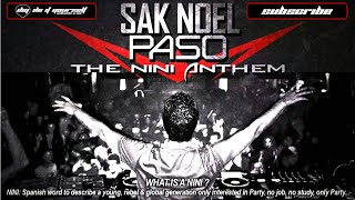 SAK NOEL  Paso The Nini Anthem [upl. by Eidac]