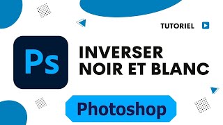 Comment inverser noir et blanc Photoshop [upl. by Adler]