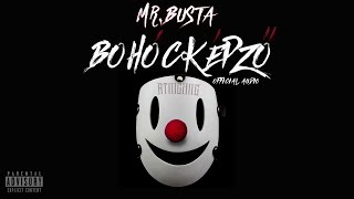 MRBUSTA  BOHÓCKÉPZŐ  OFFICIAL AUDIO [upl. by Ilellan494]