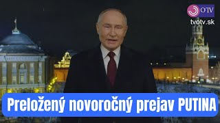 quotNEEXISTUJE ŽIADNA MOC KTORÁ BY NÁS MOHLA ROZDELIŤquot  Putin sa prihovára na Silvestra TITULKY [upl. by Yuht131]