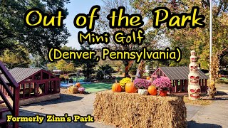 Out of the Park Mini Golf Denver PA  Formerly Zinns Park [upl. by Debi]