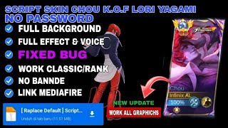 Script Skin Chou KOF Lori Yagami No Password  Patch Terbaru  Full Effect Dan Voice [upl. by Shih]