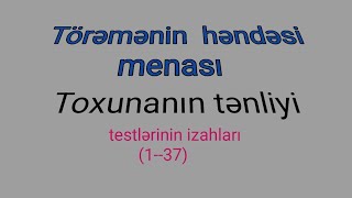 Test toplusu toremenin hendesi menası 137 cüt nomreler testlerinin izahlarıToxunanın tenliyi [upl. by Kiona51]