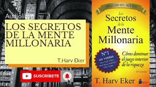 Resumen quotLos secretos de la mente millonariaquot Audiolibro [upl. by Dlawso]