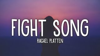 Rachel Platten  Fight Song Lyrics [upl. by Kentiga118]