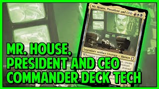 Mr House President and CEO EDHCommander Deck Tech [upl. by Culosio]