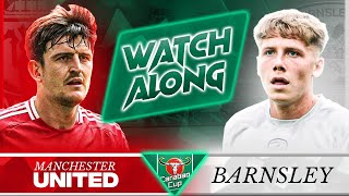 MANCHESTER UNITED vs BARNSLEY  202425 Carabao Cup Live Reaction [upl. by Keener]