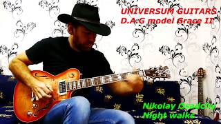 Universum Guitars DAG model Grace II Nikolay Osadchy  Night walks [upl. by Angel]