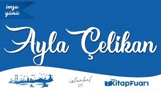 Ayla Çelikan İmza Günü  CNR İstanbul 2019 [upl. by Cruz505]