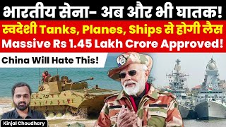 Make In India Gets Bigger  Rs 145 Lakh Crore Swadeshi Defence Projects Approved Kinjal Choudhary [upl. by Eiramanitsirhc]