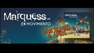 Marquess  En Movimiento Album Official PreListening [upl. by Stephen]