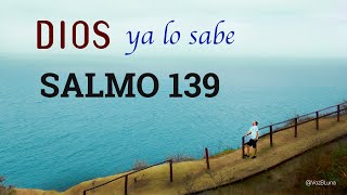 Dios lo sabe ten PAZ  Salmo 139 [upl. by Auahsoj389]