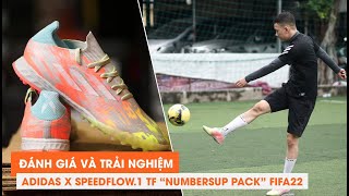 88 ĐÁNH GIÁ VÀ TRẢI NGHIỆM TRÊN CHÂN ADIDAS X SPEEDFLOW1 TF quotNUMBERSUP PACKquot FIFA22 [upl. by Kiersten]