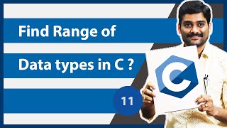 Find Range of Data types in C  C Programming Tutorial 11 [upl. by Thackeray119]