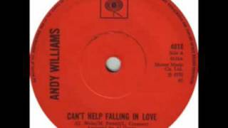 Andy Williams  Cant Help Falling In Love STEREO SINGLE EDIT [upl. by Barcroft]