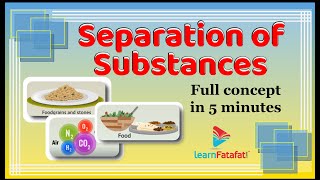 Class 6 Separation of Substances  Separation of Substances Introduction  LearnFatafat [upl. by Griffin]