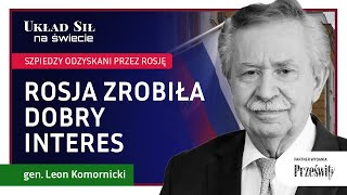 Rosja zrobiła dobry interes  gen Leon Komornicki [upl. by Yrellam]