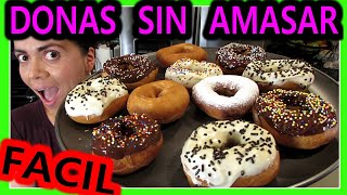 DONAS CASERA 🍩 SIN LEVADURA Y SIN AMASAR ✅ PAN DULCE FACIL [upl. by Eioj]