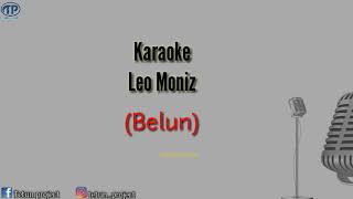 Belun diak Leo Moniz  karaoke  Tetun project [upl. by Mariquilla]