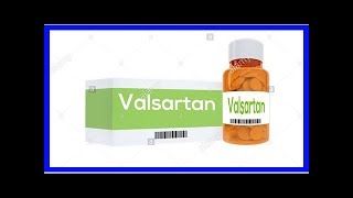 Valsartan [upl. by Ytsanyd364]