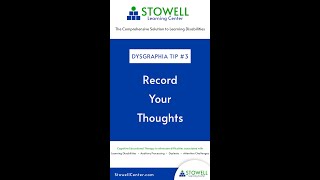 Dysgraphia Tip 3  Record your thoughts [upl. by Etnomed]