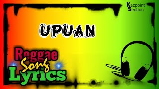 Upuan  Lyrics reggae cover [upl. by Eetse]