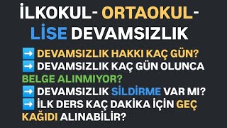 İLKOKULORTAOKULLİSE DEVAMSIZLIK TÜM AYRINTILAR [upl. by Ailel]