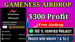 Binance Mena Gameness Airdrop 2024  Gameness Airdrop listing date And Wallet Connect Updates [upl. by Cyprio]