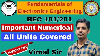 Important Numerical of Fundamentals of Electronics Engineering  BEC 201  Numerical by Vimal Sir [upl. by Novello]